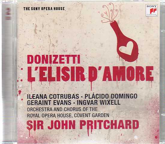 Gaetano Donizetti / L'Elisir D'Amore // Ileana Cotrubas / Plácido Domingo / Orchestra and Chorus of the Royal Opera House Covent Garden / Sir John Pritchard