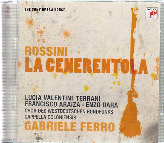 Gioachino Rossini / La Cenerentola / Lucia Valentini Terrani / Francisco Araiza / Cappella Coloniensis / Gabriele Ferro
