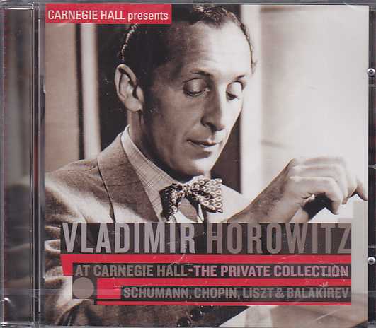 Vladimir Horowitz at Carnegie Hall / The Private Collection