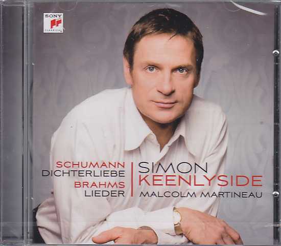 Johannes Brahms / Lieder / Robert Schumann / Dichterliebe / Simon Keenlyside / Malcolm Martineau