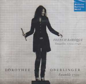 Dorothee Oberlinger / French Baroque Music / Ensemble 1700
