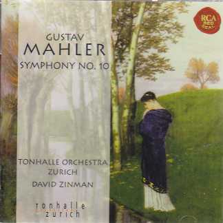 Gustav Mahler / Symphony no. 10 / Tonhalle Orchestra Zürich / David Zinman