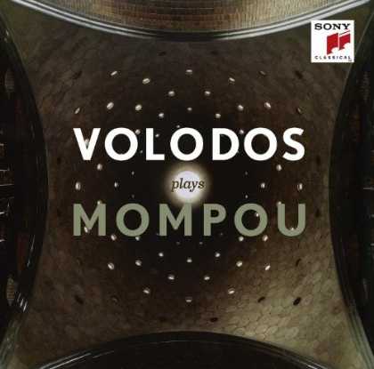 Federico Mompou / Piano Works // Arcadi Volodos