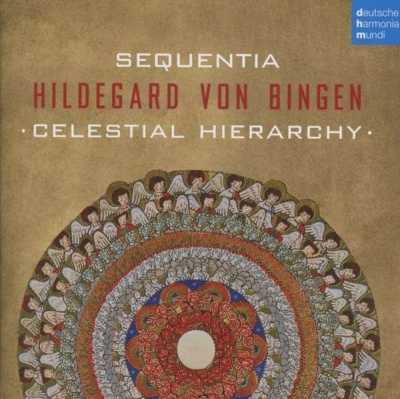 Hildegard von Bingen / Celestial Hierarchy // Sequentia
