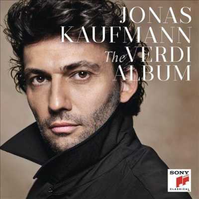 Jonas Kaufmann / The Verdi Album