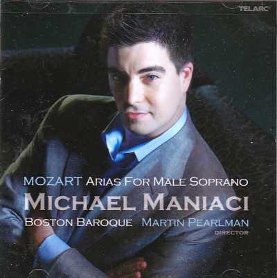 W.A. Mozart / Arias for Male Soprano / Michael Maniaci