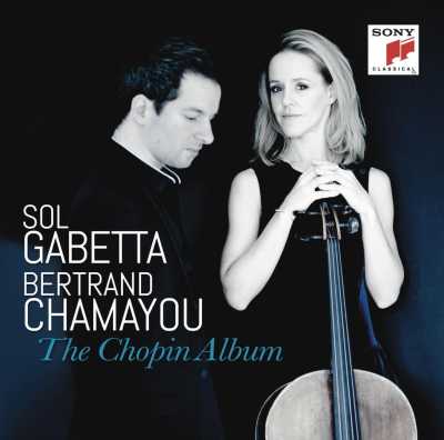Sol Gabetta / Bertrand Chamayou / The Chopin Album // Frédéric Chopin / August-Joseph Franchomme