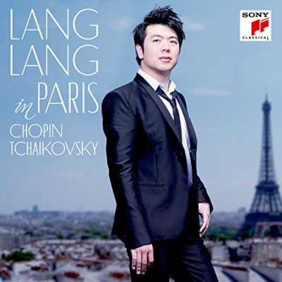 Lang Lang / In Paris // Frédéric Chopin / Pyotr Tchaikovsky
