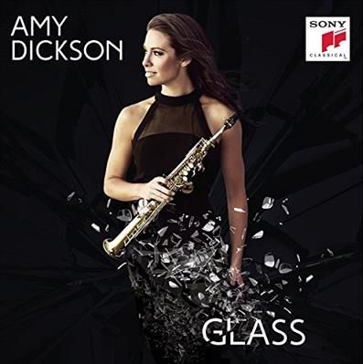 Amy Dickson / Glass // Philip Glass