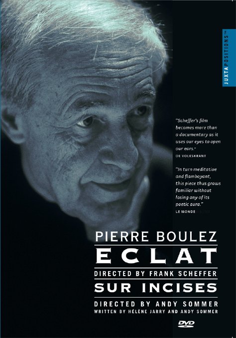 Pierre Boulez / Eclat / Sur Incises DVD