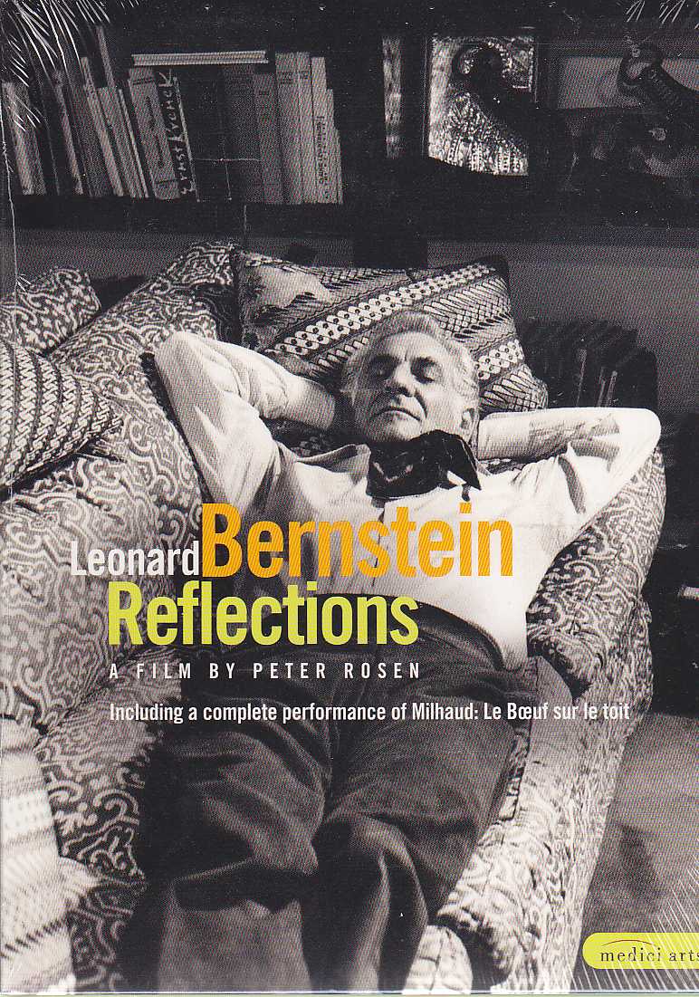 Leonard Bernstein / Reflections / A Film by Peter Rosen