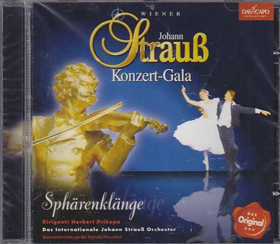 Johann Strauss / Konzert-Gala - Sphärenklänge // Herbert Prikopa / Das Internationale Johann Strauss Orchester