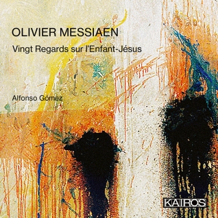 Olivier Messiaen / Vingt regards sur l'enfant Jésus // Alfonso Gómez