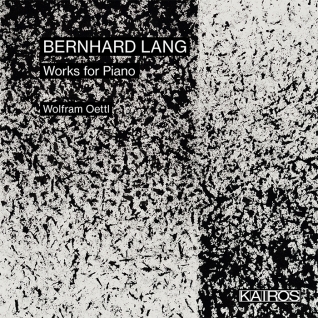 Bernhard Lang / Music for Piano // Wolfram Oettl