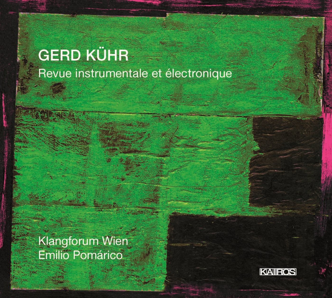 Gerd Kühr / Revue instrumentale et électronique // Klangforum Wien / Emilio Pomàrico
