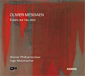 Olivier Messiaen / Eclairs sur l'au-Dela // Wiener Philharmoniker / Ingo Metzmacher