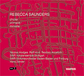 Rebecca Saunders / Crimson // Teodoro Anzellotti / Nicolas Hodges / Rolf Hind / SWR Sinfonieorchester Baden-Baden und Freiburg / Hans Zender