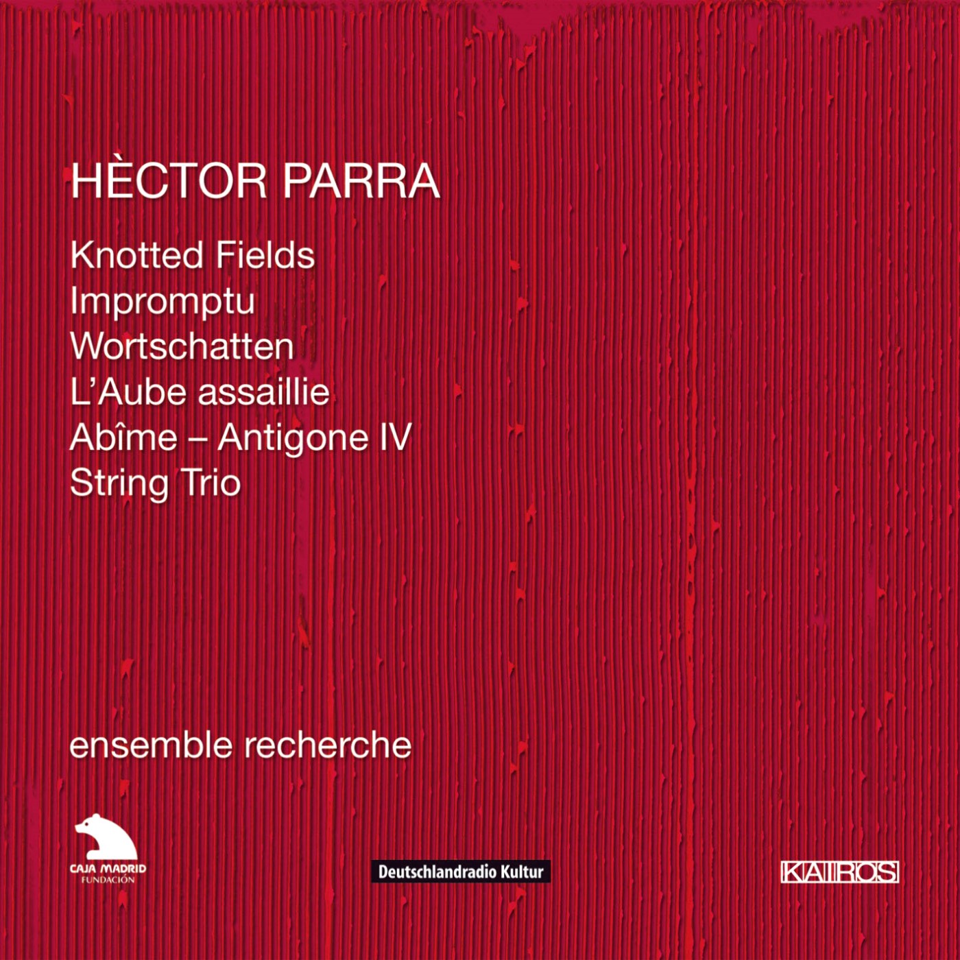 Hèctor Parra / Wortschatten // Ensemble Recherche