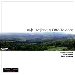 Franz Schubert / Béla Bartók / Astor Piazzolla // Linda Hedlund / Otto Tolonen