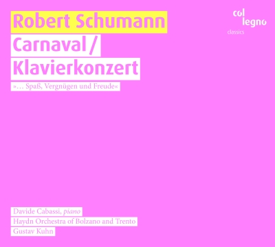 Robert Schumann / Piano Concerto / Carnaval / Davide Cabassi / Haydn Orchestra of Bolzano and Trento / Gustav Kuhn