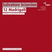 Salvatore Sciarrino / 12 Madrigali