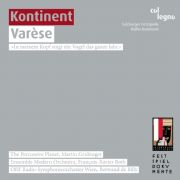 Edgard Varèse / Kontinent Varèse (Orchestral Works) / Ensemble Modern / RSO Wien