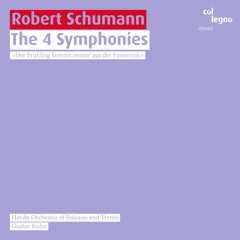 Robert Schumann / Symphonies (Complete / Haydn Orchestra of Bolzano and Trento / Gustav Kuhn