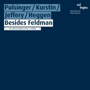 Patrick Pulsinger / Besides Feldman