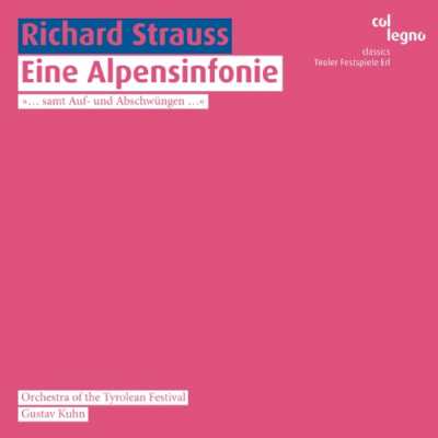 Richard Strauss / Eine Alpensinfonie // Orchester der Tiroler Festspiele Erl / Gustav Kuhn