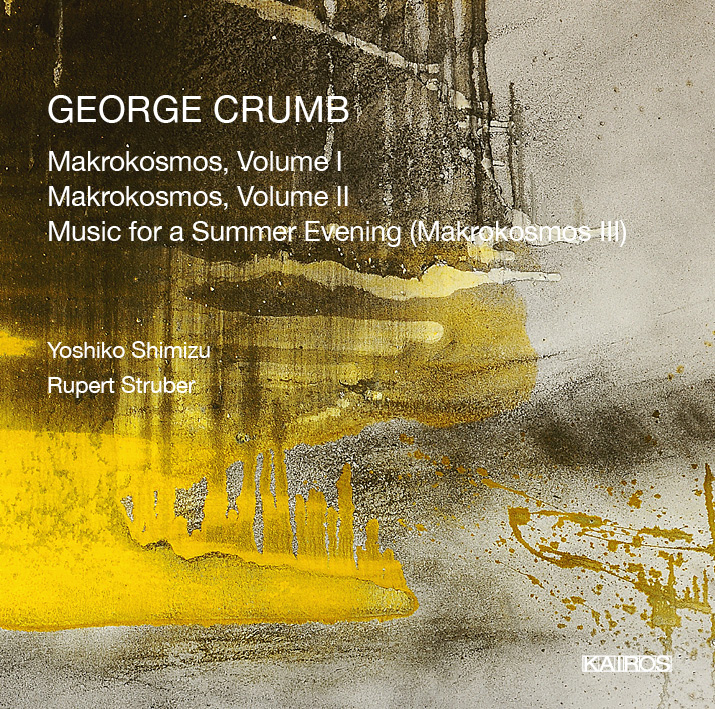George Crumb / Makrokosmos I-III // Yoshiko Shimizu / Rupert Struber