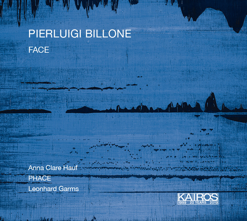 Pierluigi Billone / Face // Anna Clare Hauf / PHACE / Leonhard Garms