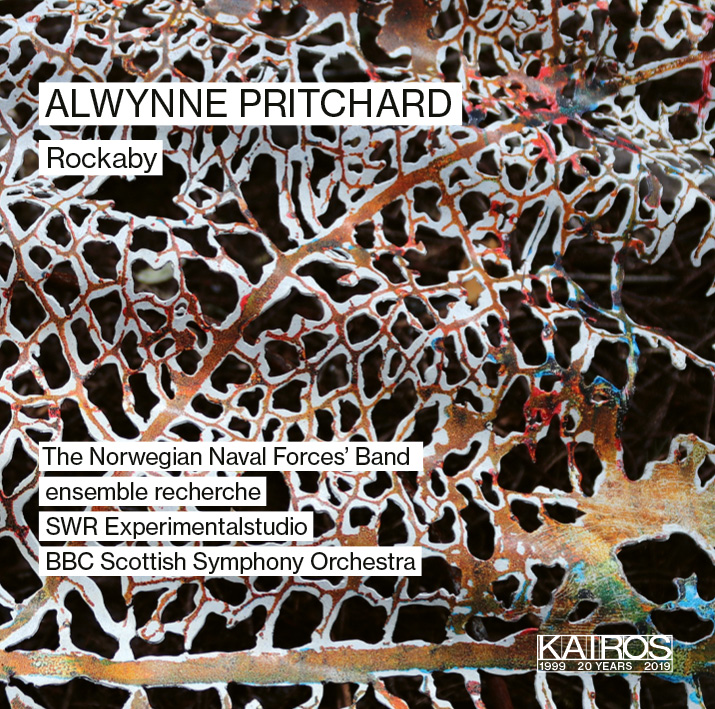 Alwynne Pritchard / Rockaby // ensemble recherche / Norwegian Naval Forces' Band / BBC Scottish Symphony Orchestra / Ilan Volkov