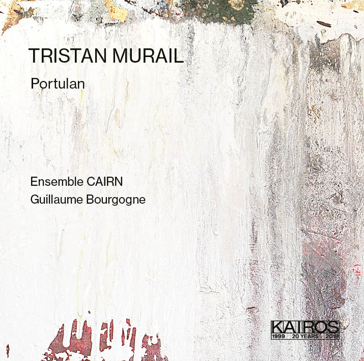 Tristan Murail / Portulan // Ensemble CAIRN / Guillaume Bourgogne