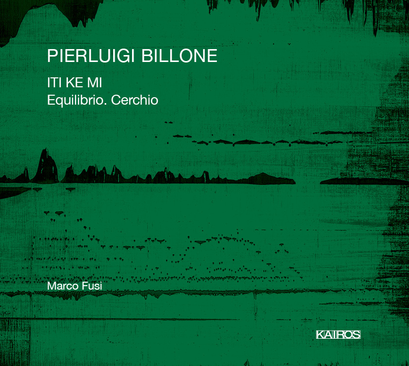 Pierluigi Billone / ITI KE MI / Equilibrio. Cerchio // Marco Fusi