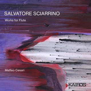 Salvatore Sciarrino / Works for Flute // Matteo Cesari