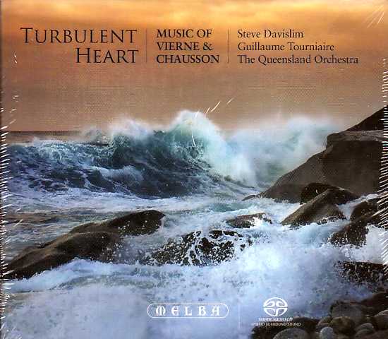 Louis Vierne / Ernest Chausson / Turbulent Heart // Steve Davislim / Guillaume Tourniaire / The Queensland Orchestra