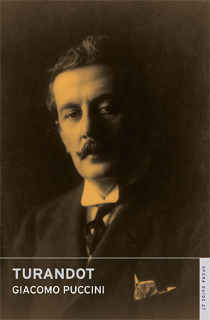 Giacomo Puccini / Turandot (Calder Opera Guide #27)