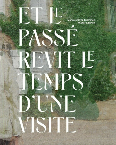 Walter Sallinen / Et le passé revit le temps d'une visite (kirja + CD)