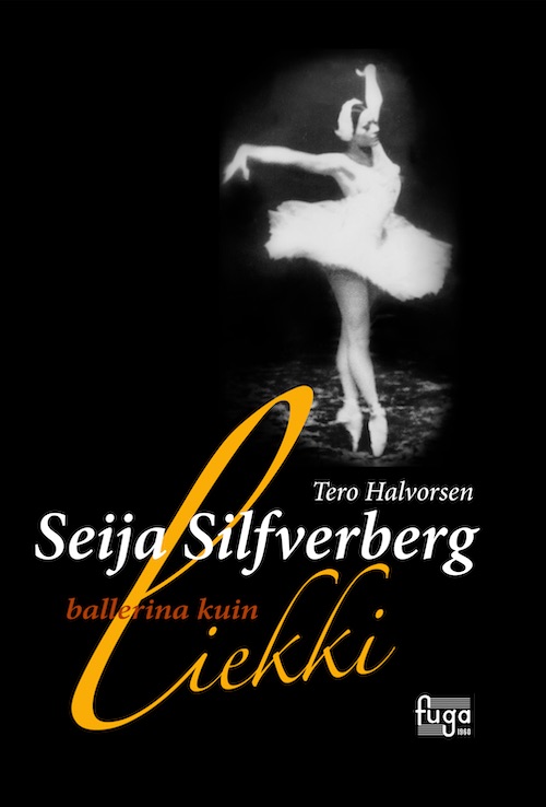 Seija Silfverberg - ballerina kuin liekki // Tero Halvorsen