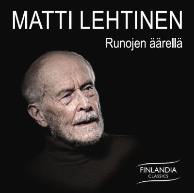 Matti Lehtinen / Runojen äärellä