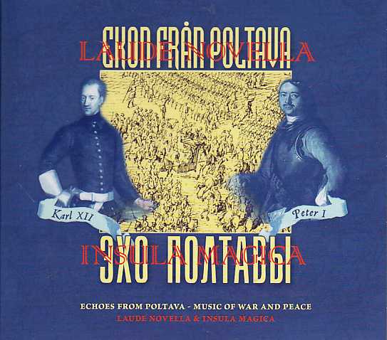 Ensemble Laude Novella / Insula Magica / Echoes from Poltava - Music of War and Peace