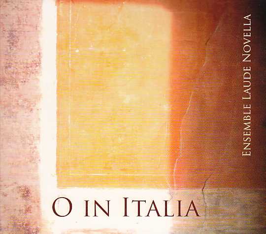 Ensemble Laude Novella / O in Italia