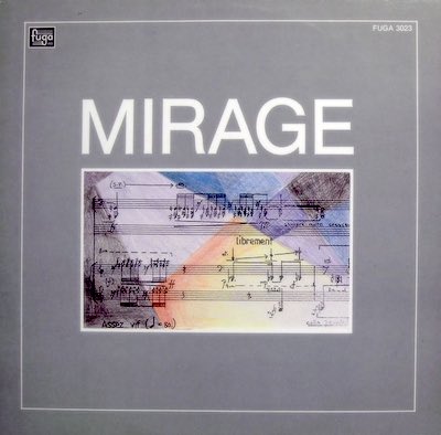 Mirage // Erkki Jokinen / Jouni Kaipainen / Harri Wessman / Pentti Raitio