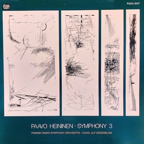 Paavo Heininen / Symphony no. 3 // Finnish Radio Symphony Orchestra / Ulf Söderblom