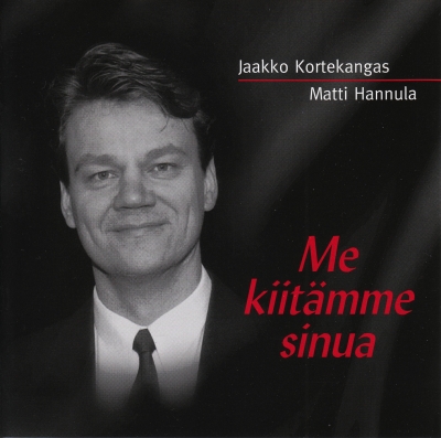 Me kiitämme sinua // Jaakko Kortekangas / Matti Hannula