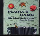 Flora's Game / Sirkka Kelopuro, Accordion