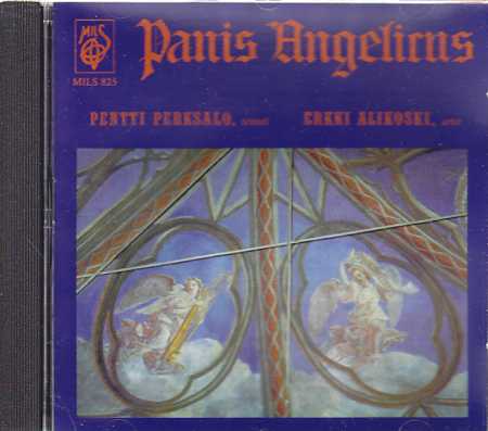 Panis angelicus / Pentti Perksalo / Erkki Alikoski
