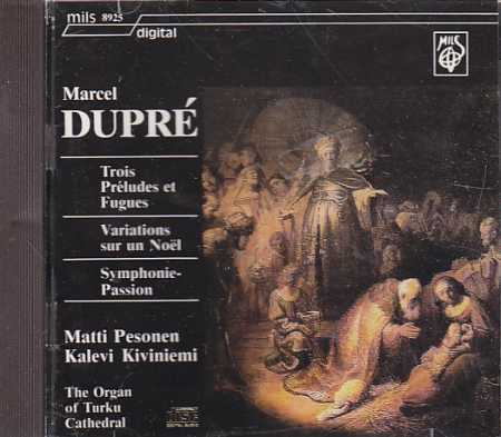 Marcel Dupré / Organ Works // Matti Pesonen / Kalevi Kiviniemi