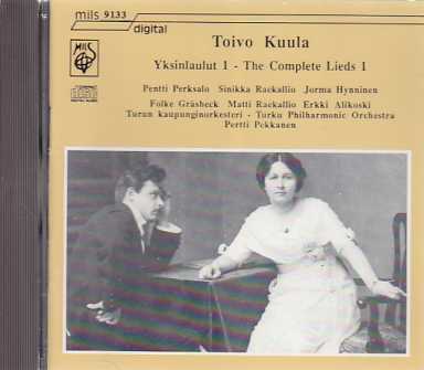 Toivo Kuula / Yksinlaulut - The Complete Lieds vol. 1 // Pentti Perksalo / Sinikka Raekallio / Jorma Hynninen