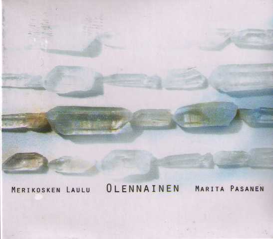 Merikosken Laulu / Olennainen